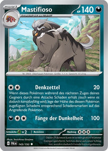 Mastifioso 143/193 Uncommon - Entwicklungen in Paldea Deutsch