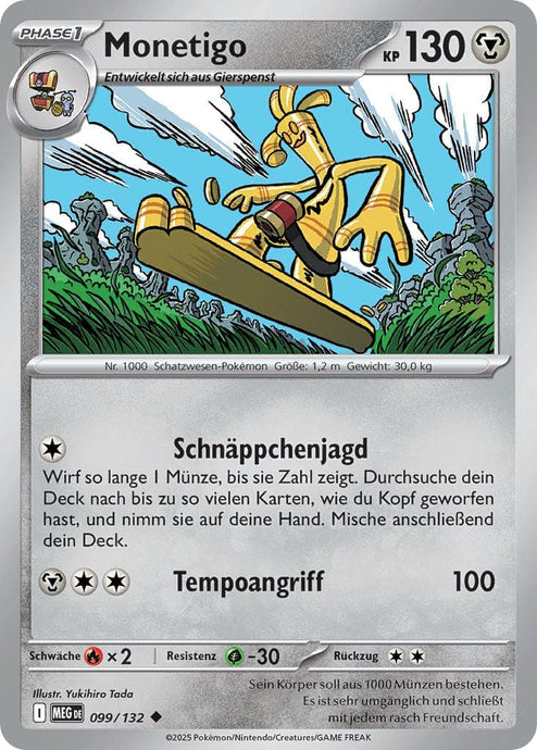 Monetigo 099/132 Uncommon - Mega-Entwicklung Deutsch